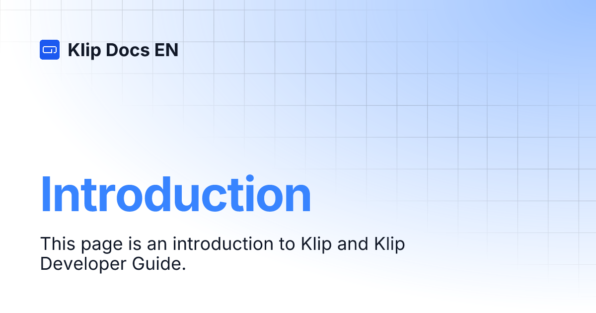 Introduction | Klip Docs EN